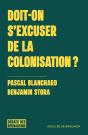 Doit-On S'Excuser De La Colonisation ? - Preview