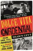 Dolce Vita Confidential