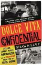 Dolce Vita Confidential - Preview