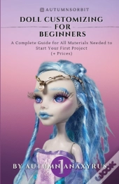 Doll Customizing For Beginners