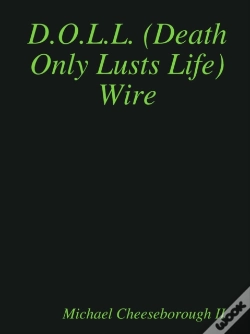 Capa do artigo D.O.L.L. (Death Only Lusts Life) Wire