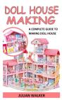Doll House Making - Preview