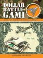 Dollar Battle-Gami - Preview