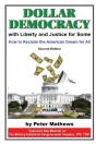 Dollar Democracy: With Liberty And Justi - Preview