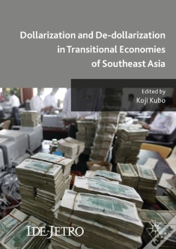 Capa do artigo Dollarization And De-Dollarization In Transitional Economies Of Southeast Asia