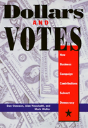 Dollars And Votes - Preview
