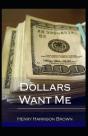 Dollars Want Me - Preview