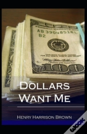 Capa do artigo Dollars Want Me