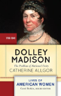 Dolley Madison - Preview