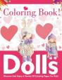 Dolls Coloring Book! Discover And Enjoy - Preview