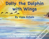 Dolly The Dolphin With Wings