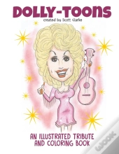 Dolly-Toons, Illustrated Tribute And Col