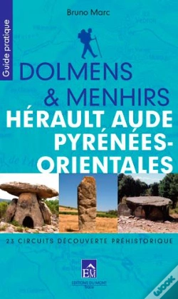Capa do artigo Dolmens Et Menhirs Herault Aude P.O. 23 Circuits Decouverte Prehistorique
