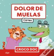 Dolor De Muelas. Caries