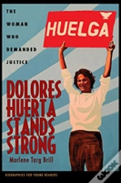 Capa do artigo Dolores Huerta Stands Strong
