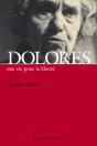 Dolores, Une Vie Pour La Liberté - Preview