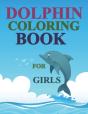 Dolphin Coloring Book For Girls - Preview