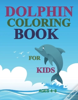 Capa do artigo Dolphin Coloring Book For Kids Ages 4-8