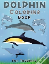 Dolphin Coloring Book For Toddlers