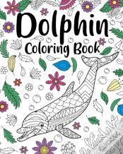Dolphin Coloring Book