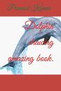Dolphin Drawing Amazing Book. - Preview
