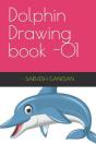 Dolphin Drawing Book -01 - Preview