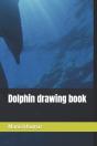 Dolphin Drawing Book - Preview