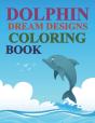 Dolphin Dream Designs Coloring Book - Preview
