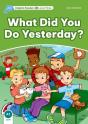Dolphin Readers: Level 3: What Did You Do Yesterday? - Preview