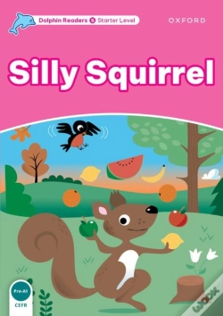 Capa do artigo Dolphin Readers: Starter: Silly Squirrel