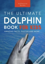 Capa do artigo Dolphins The Ultimate Dolphin Book For Kids