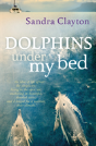 Dolphins Under My Bed - Preview