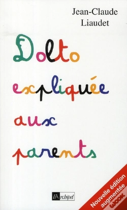 Capa do artigo Dolto Expliquée Aux Parents