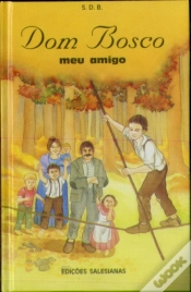 Capa do artigo Dom Bosco Meu Amigo
