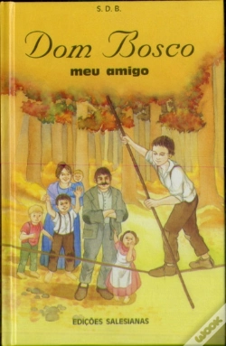 Capa do artigo Dom Bosco Meu Amigo