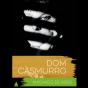 Dom Casmurro - Preview