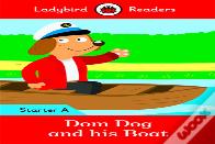 Dom Dog And His Boat - Ladybird Readers Starter Level A
