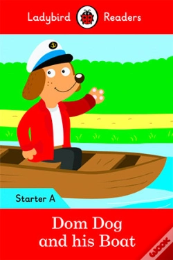 Capa do artigo Dom Dog And His Boat - Ladybird Readers Starter Level A