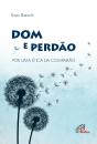 Dom E Perdão - Preview