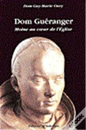Capa do artigo Dom Guéranger, Moine Au Coeur De L
