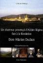 Dom Hilarion Duclaux : Un Chartreux Provençal D'Ancien Régime Face À La Révolution - Preview
