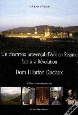 Capa do artigo Dom Hilarion Duclaux : Un Chartreux Provençal D'Ancien Régime Face À La Révolution