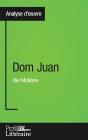 Dom Juan De Molière : Analyse Approfondie - Preview
