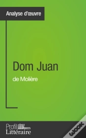 Capa do artigo Dom Juan De Molière (Analyse Approfondie)