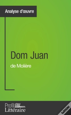 Capa do artigo Dom Juan De Molière (Analyse Approfondie)