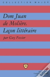 Dom Juan, De Molière ; Leçon Littéraire