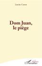 Dom Juan, Le Piege - Preview