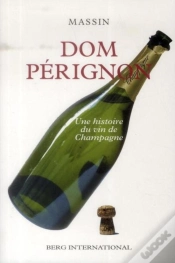 Capa do artigo Dom Pérignon ; Une Histoire De Bulles