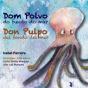 Dom Polvo do Fundo do Mar - Preview