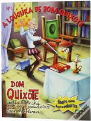 Dom Quixote - A Loucura de Dom Quixote